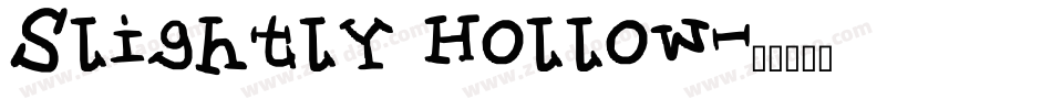 Slightly Hollow字体转换